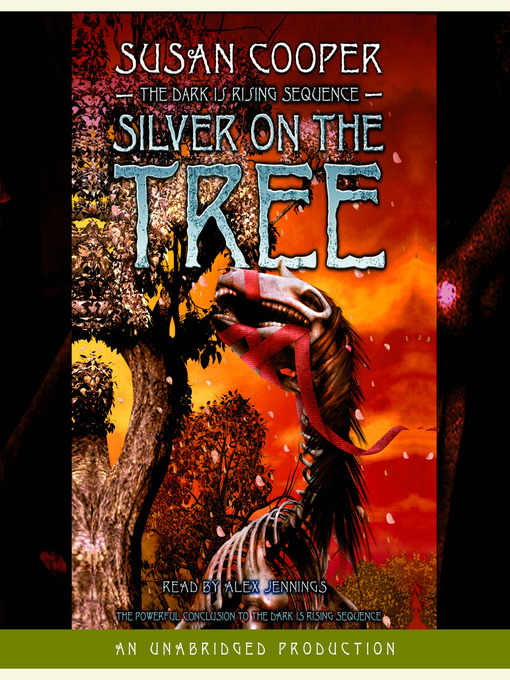 Title details for Silver on the Tree by Susan Cooper - Wait list